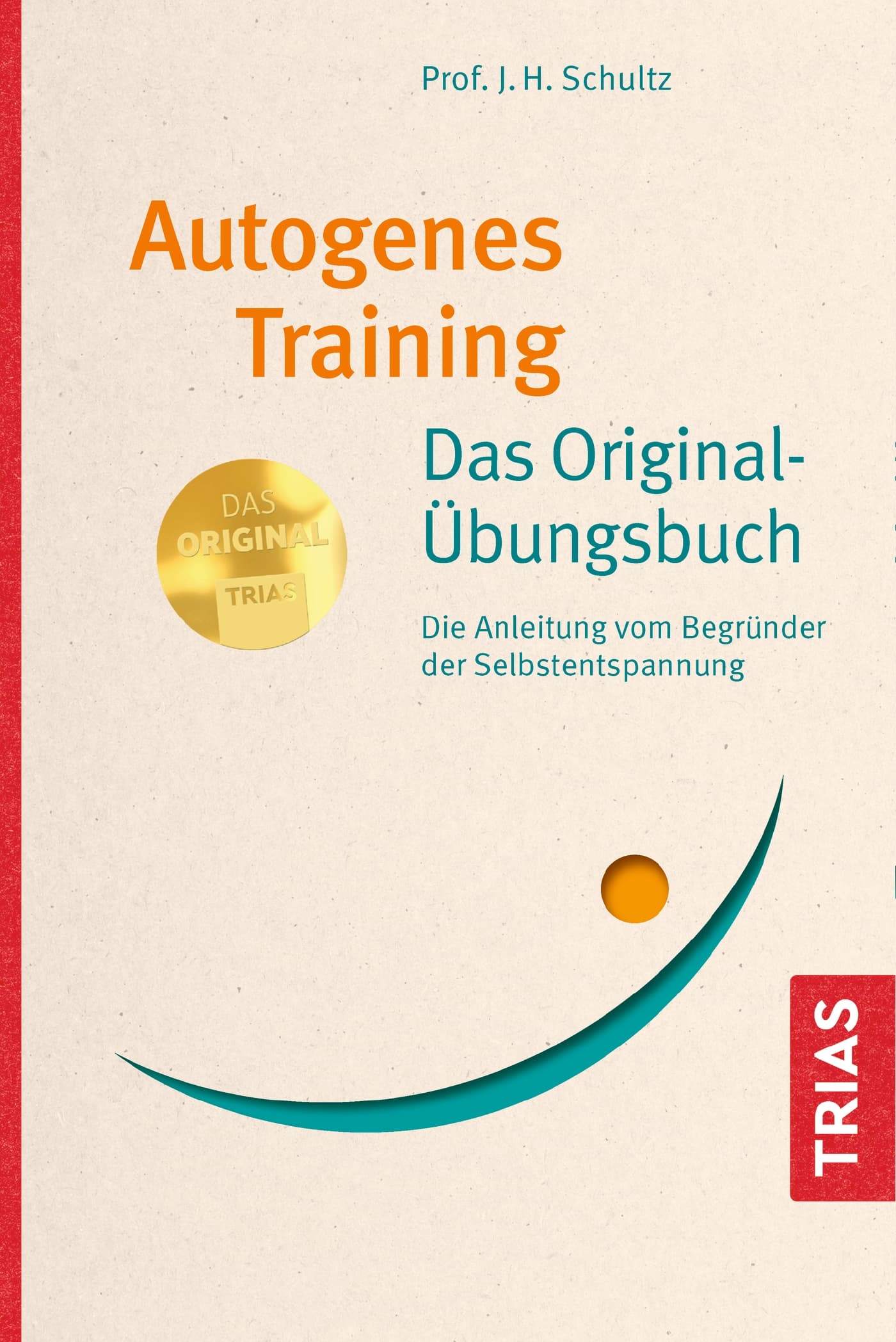 Buchcover „Autogenes Training – Das Original-Übungsbuch“ von J.H. Schultz